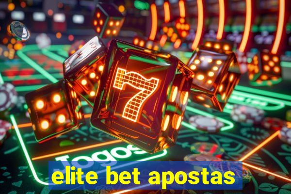 elite bet apostas